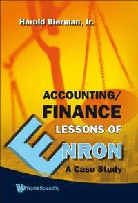 bokomslag Accounting/finance Lessons Of Enron: A Case Study