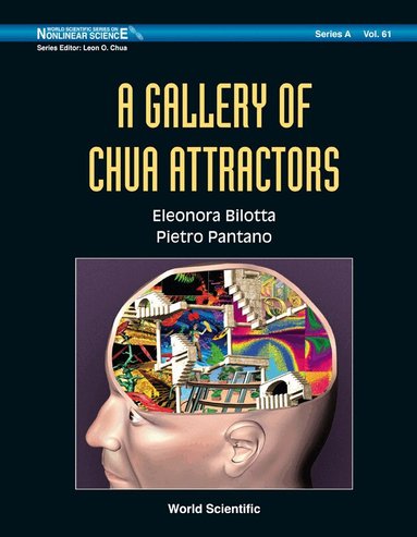 Eleonora Bilotta, Pietro Pantano - GALLERY OF CHUA ATTRACTORS, A (WITH DVD-ROM), Inbunden