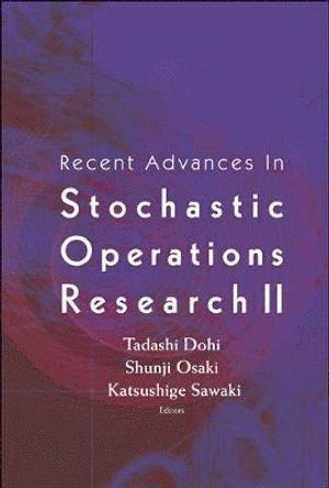 bokomslag Recent Advances In Stochastic Operations Research Ii