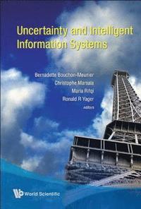 bokomslag Uncertainty And Intelligent Information Systems