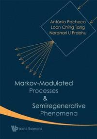 bokomslag Markov-modulated Processes And Semiregenerative Phenomena