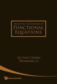 bokomslag Analytic Solutions Of Functional Equations