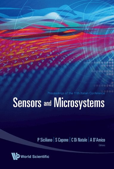 AL P SICILIANO ET, P Siciliano, S Capone, C Di Natale, A D'Amico - SENSORS AND MICROSYSTEMS - PROCEEDINGS OF THE 11TH ITALIAN CONFERENCE, Inbunden