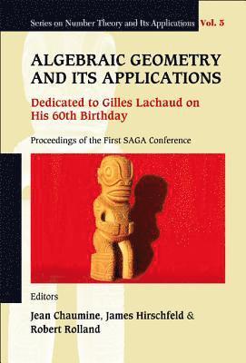 Algebraic Geometry And Its Applications: Dedicated To Gilles Lachaud On His 60th Birthday - Proceedings Of The First Saga Conference 1