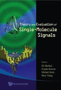 bokomslag Theory And Evaluation Of Single-molecule Signals