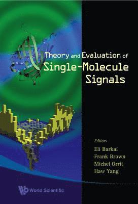 Theory And Evaluation Of Single-molecule Signals 1