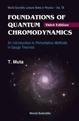 Foundations Of Quantum Chromodynamics: An Introduction To Perturbative Methods In Gauge Theories (3rd Edition)