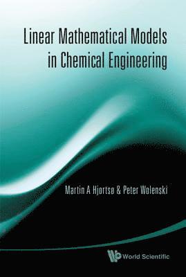 bokomslag Linear Mathematical Models In Chemical Engineering