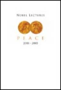 bokomslag Nobel Lectures In Peace (2001-2005)