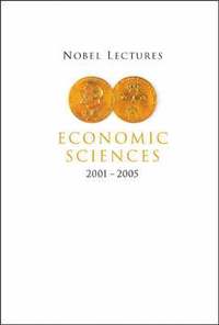 bokomslag Nobel Lectures In Economic Sciences (2001-2005)