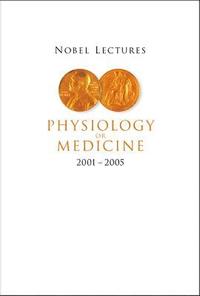 bokomslag Nobel Lectures In Physiology Or Medicine 2001-2005