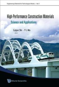 bokomslag High-performance Construction Materials: Science And Applications