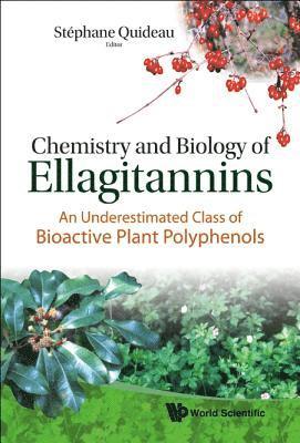 Chemistry And Biology Of Ellagitannins: An Underestimated Class Of Bioactive Plant Polyphenols 1