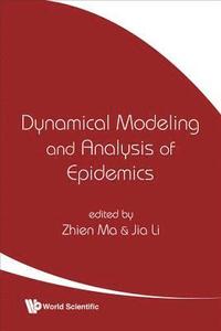 bokomslag Dynamical Modeling And Analysis Of Epidemics