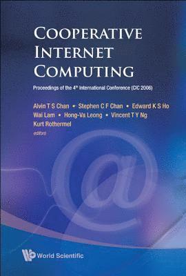 bokomslag Cooperative Internet Computing - Proceedings Of The 4th International Conference (Cic 2006)