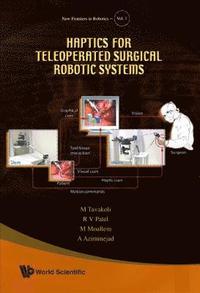 bokomslag Haptics For Teleoperated Surgical Robotic Systems