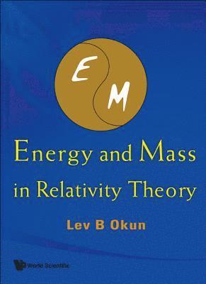 bokomslag Energy And Mass In Relativity Theory