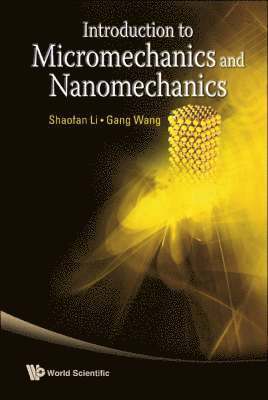 Introduction To Micromechanics And Nanomechanics 1