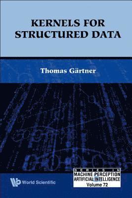 Kernels For Structured Data