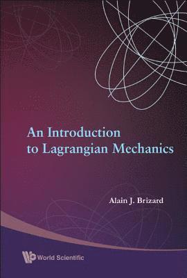 Introduction To Lagrangian Mechanics, An 1