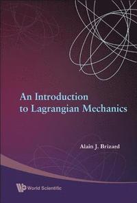 bokomslag Introduction To Lagrangian Mechanics, An