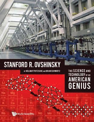 bokomslag Science And Technology Of An American Genius, The: Stanford R Ovshinsky
