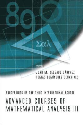 bokomslag Advanced Courses Of Mathematical Analysis Iii - Proceedings Of The Third International School