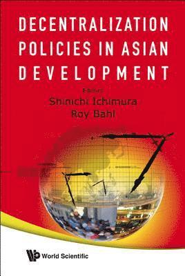 Decentralization Policies In Asian Development 1