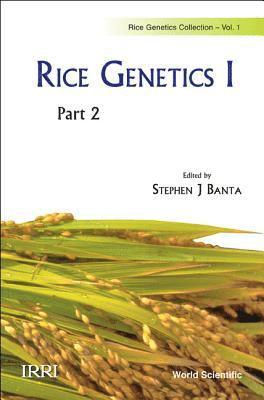 Rice Genetics I - Proceedings Of The International Rice Genetics Symposium (In 2 Parts) 1