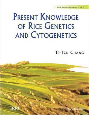 Present Knowledge Of Rice Genetics And Cytogenetics 1