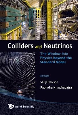 Colliders And Neutrinos: The Window Into Physics Beyond The Standard Model (Tasi 2006) 1