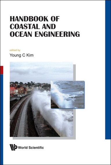 KIM YOUNG C, Young C Kim - HANDBOOK OF COASTAL AND OCEAN ENGINEERING, Inbunden