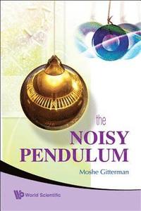 bokomslag Noisy Pendulum, The