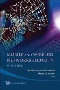 bokomslag Mobile And Wireless Networks Security - Proceedings Of The Mwns 2008 Workshop