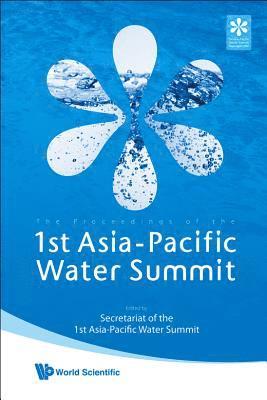 Proceedings Of The 1st Asia-pacific Water Summit 1