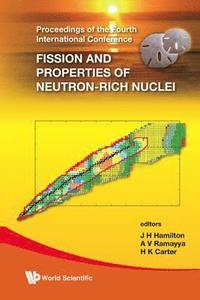 bokomslag Fission And Properties Of Neutron-rich Nuclei - Proceedings Of The Fourth International Conference