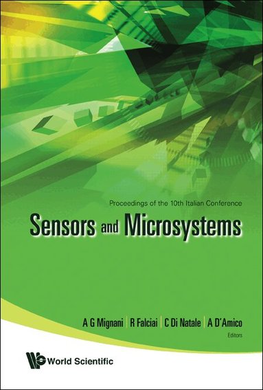 MIGNANI A G, A G Mignani, R Falciai, C Di Natale, A D'Amico - SENSORS AND MICROSYSTEMS - PROCEEDINGS OF THE 10TH ITALIAN CONFERENCE, Inbunden