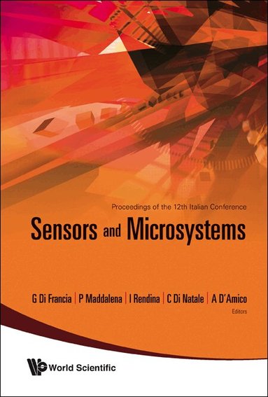 FRANCIA G DI, G Di Francia, P Maddalena, I Rendina, C Di Natale, A D'Amico - SENSORS AND MICROSYSTEMS - PROCEEDINGS OF THE 12TH ITALIAN CONFERENCE, Inbunden