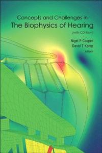 bokomslag Concepts And Challenges In The Biophysics Of Hearing (With Cd-rom) - Proceedings Of The 10th International Workshop On The Mechanics Of Hearing