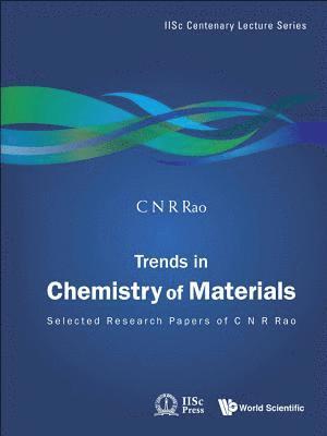 bokomslag Trends In Chemistry Of Materials: Selected Research Papers Of C N R Rao