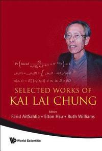bokomslag Selected Works Of Kai Lai Chung