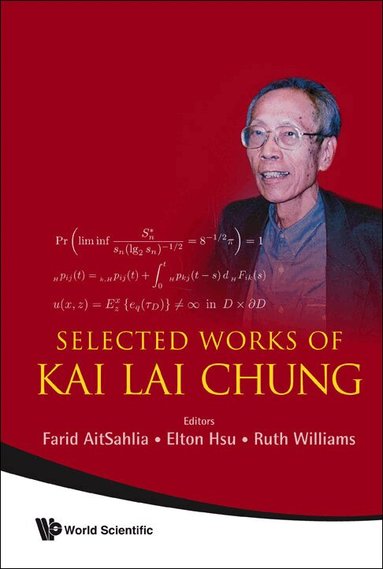 AITSAHLIA FARID, Farid AitSahlia, Elton Hsu, Ruth Williams - SELECTED WORKS OF KAI LAI CHUNG, Inbunden