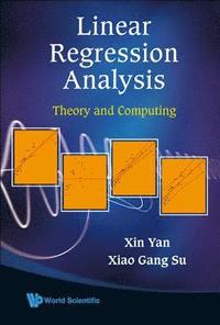 bokomslag Linear Regression Analysis: Theory And Computing