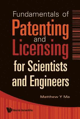 bokomslag Fundamentals Of Patenting And Licensing For Scientists And Engineers