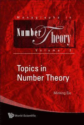 Topics In Number Theory 1