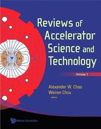 bokomslag Reviews Of Accelerator Science And Technology, Volume 1