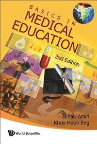 bokomslag Basics In Medical Education (2nd Edition)