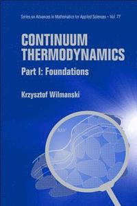 bokomslag Continuum Thermodynamics - Part I: Foundations