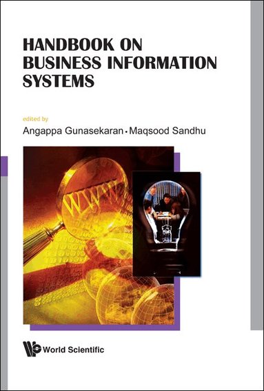 GUNASEKARAN ANGAPPA, Angappa Gunasekaran, Maqsood Sandhu - HANDBOOK ON BUSINESS INFORMATION SYSTEMS, Inbunden