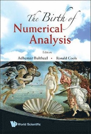 bokomslag Birth Of Numerical Analysis, The